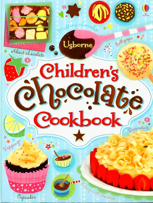Usborne Children'S Chocolate Cookbook