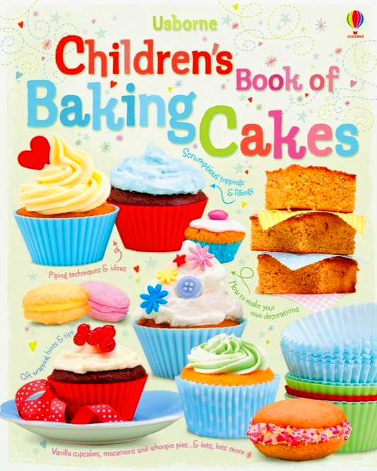 Usborne Children's Book Of Baking Cakes