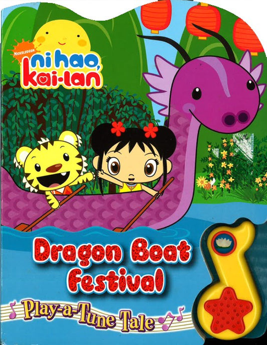 Dragon Boat Festival: Ni Hao, Kai-Lan Play-A-Tune