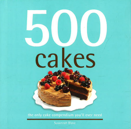 500 Cakes : The Only Cake