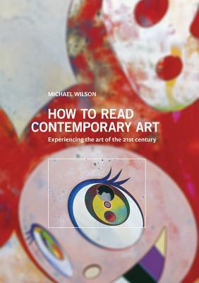 How To Read Contemporary Art