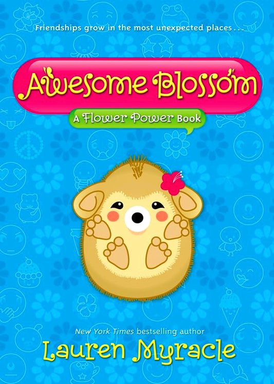 Awesome Blossom: A Flower Power Book