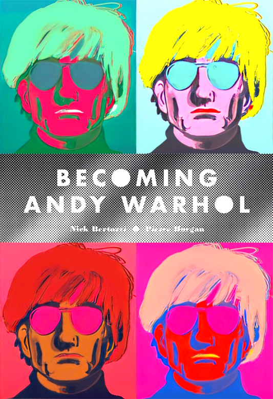 Becoming Andy Warhol