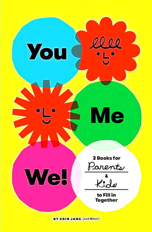 You, Me, We! (Set Of 2 Fill-In Books): 2 Books For Parents And Kids To Fill In Together