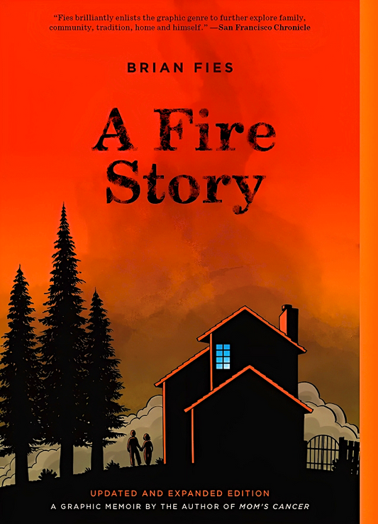 Fire Story (Updated And Expanded Edition)