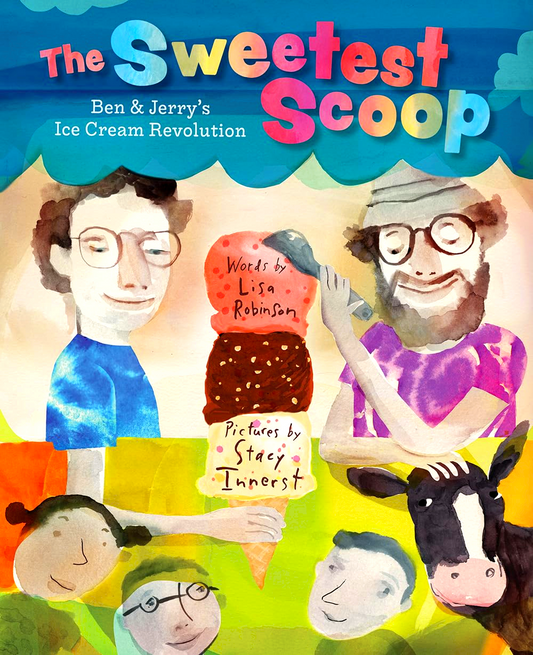 The Sweetest Scoop: Ben & Jerry'S Ice Cream Revolution