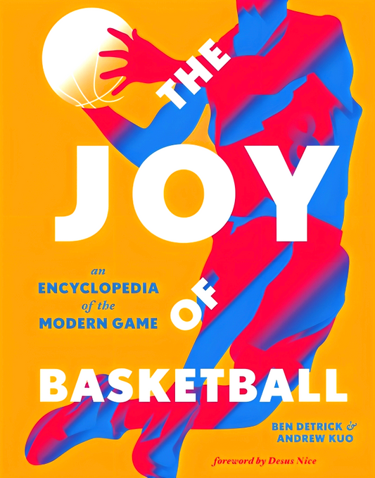 The Joy Of Basketball
