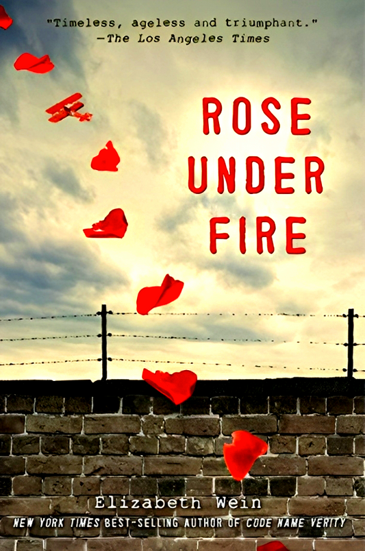 Rose Under Fire