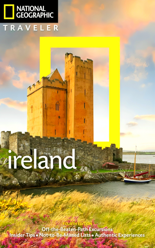 National Geographic Traveler: Ireland, 4th Edition