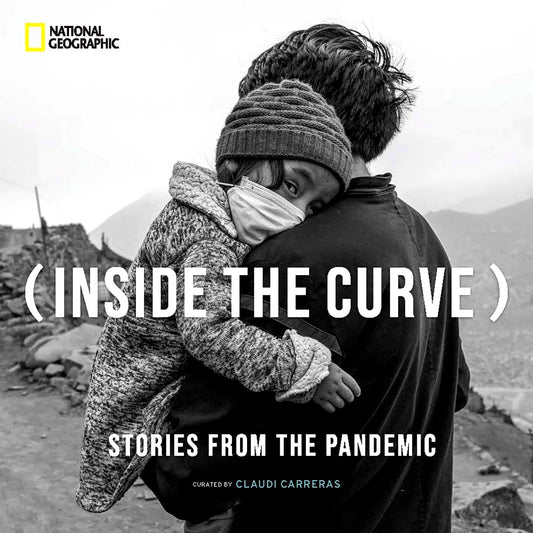 Inside The Curve: Stories From The Pandemic