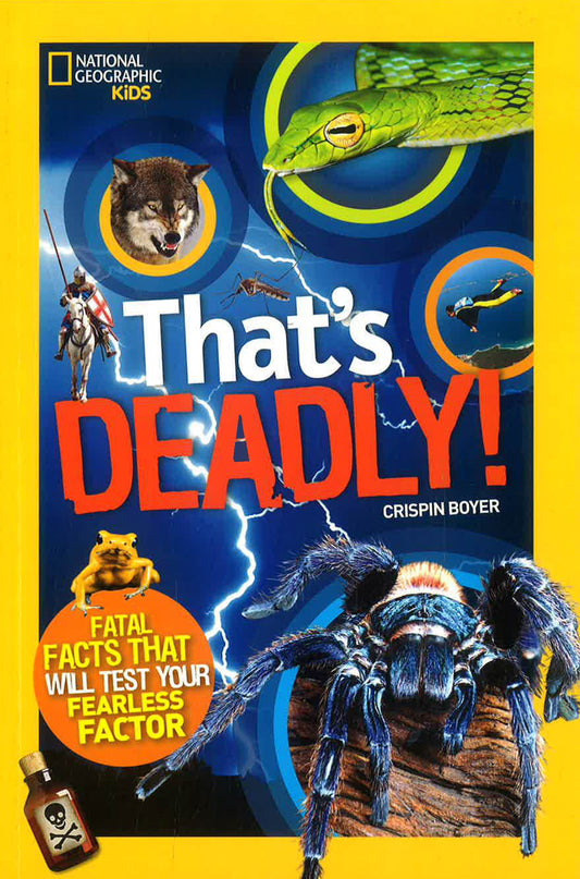 That's Deadly!: Fatal Facts That Will Test Your Fearless Factor