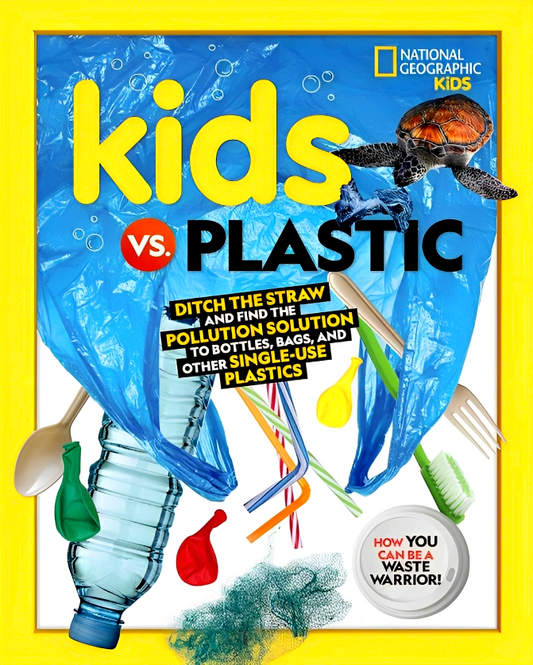Kids Vs. Plastic