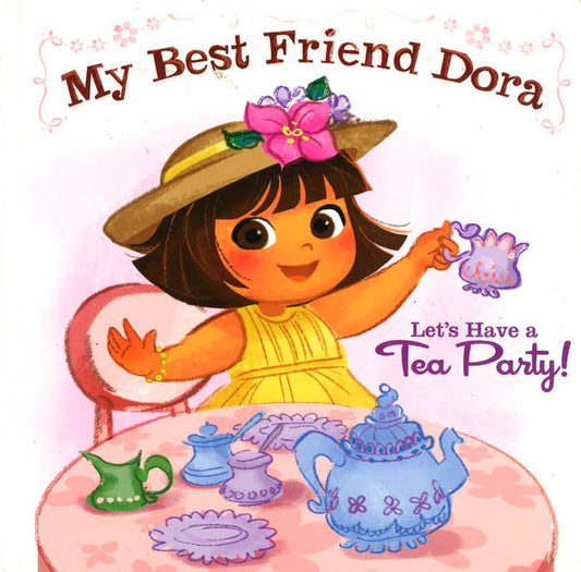 Dora The Explorer Let'S Have A Tea Party!