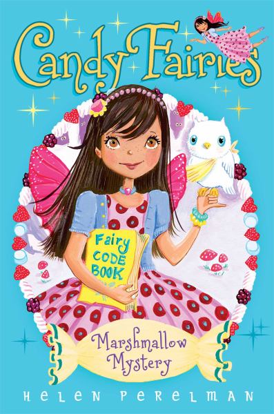 Marshmallow Mystery (Candy Fairies, Bk. 12)