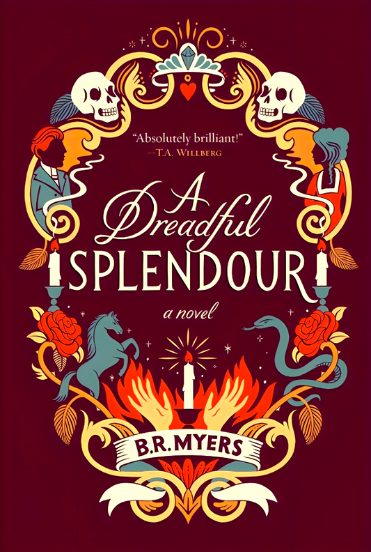 A Dreadful Splendour