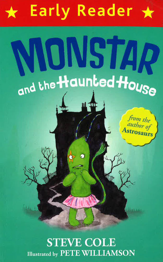 Early Reader: Monstar And The Haunted House
