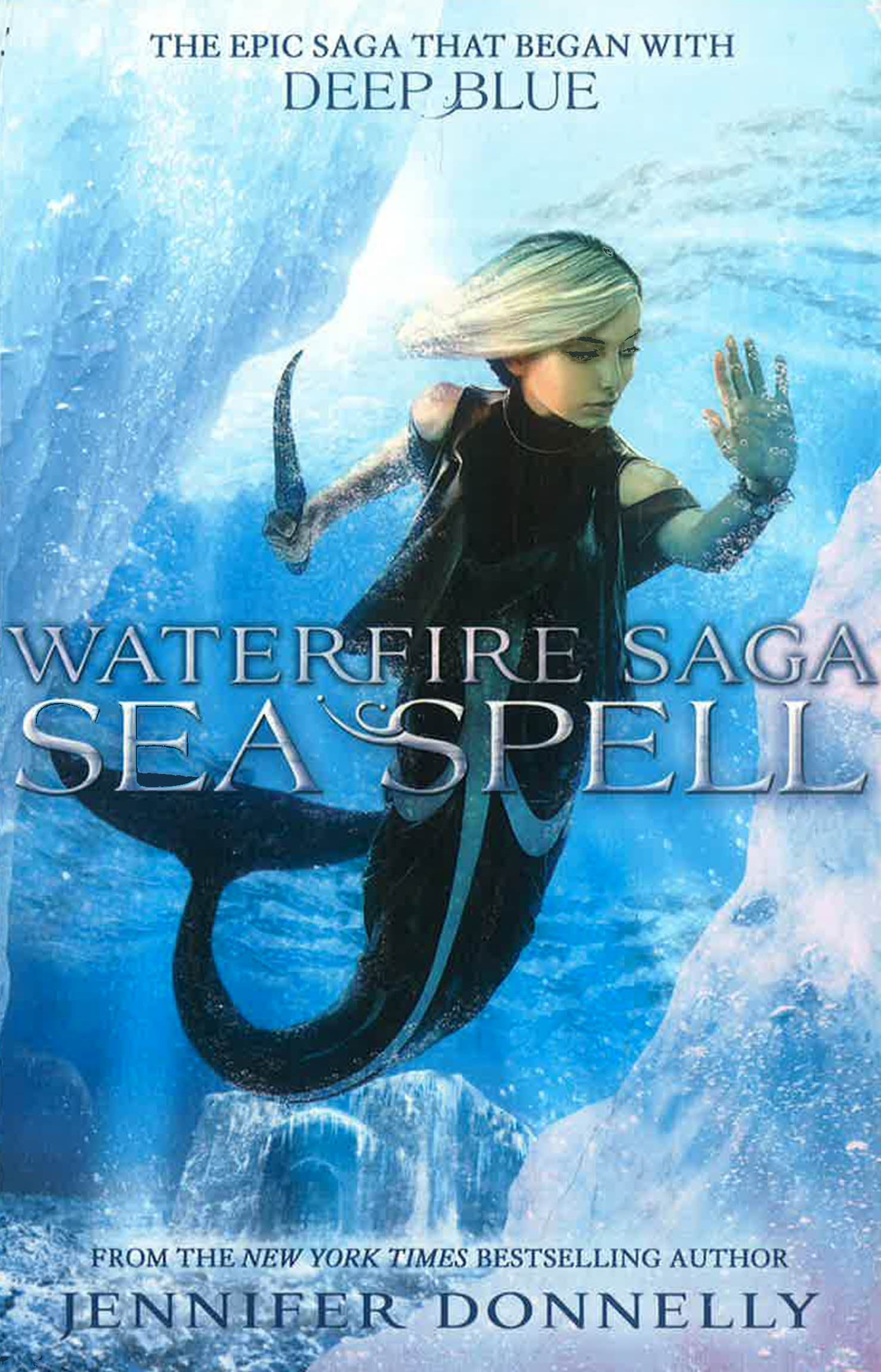Waterfire Saga Sea Spell by Donnelly, Jennifer – book cover