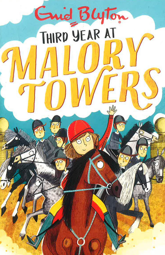 Malory Towers: Third Year: Book 3