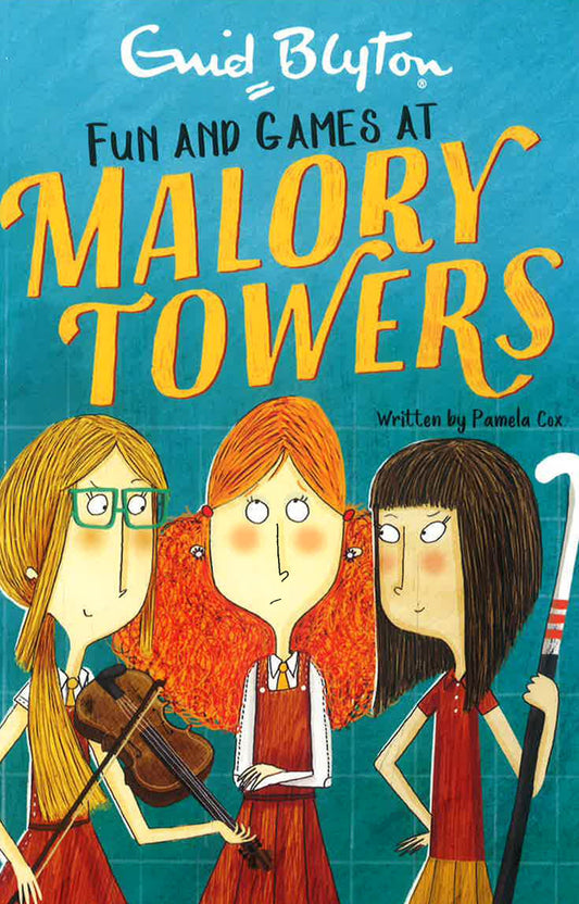 Malory Towers: Fun And Games
