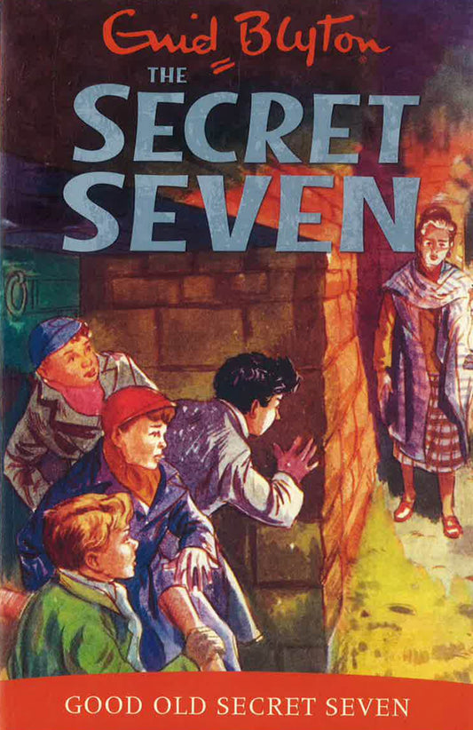 The Secret Seven Book 12: Good Old Secret Seven