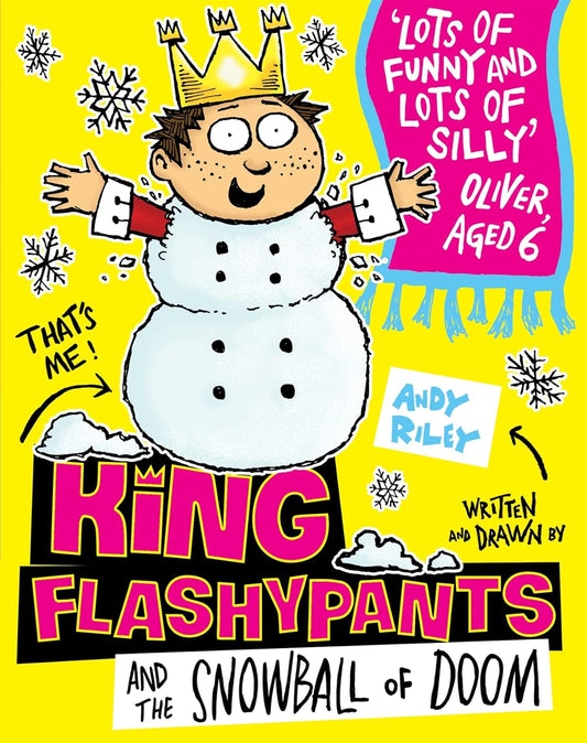 King Flashypants And The Snowball Of Doom: Book 5