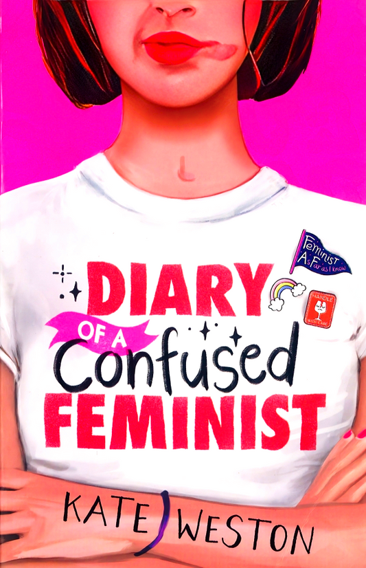 Diary Of A Confused Feminist: Book 1