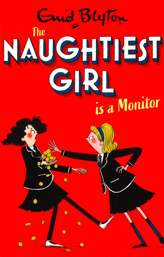 The Naughtiest Girl: Naughtiest Girl Is A Monitor #3