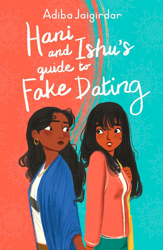 Hani And Ishu's Guide To Fake Dating