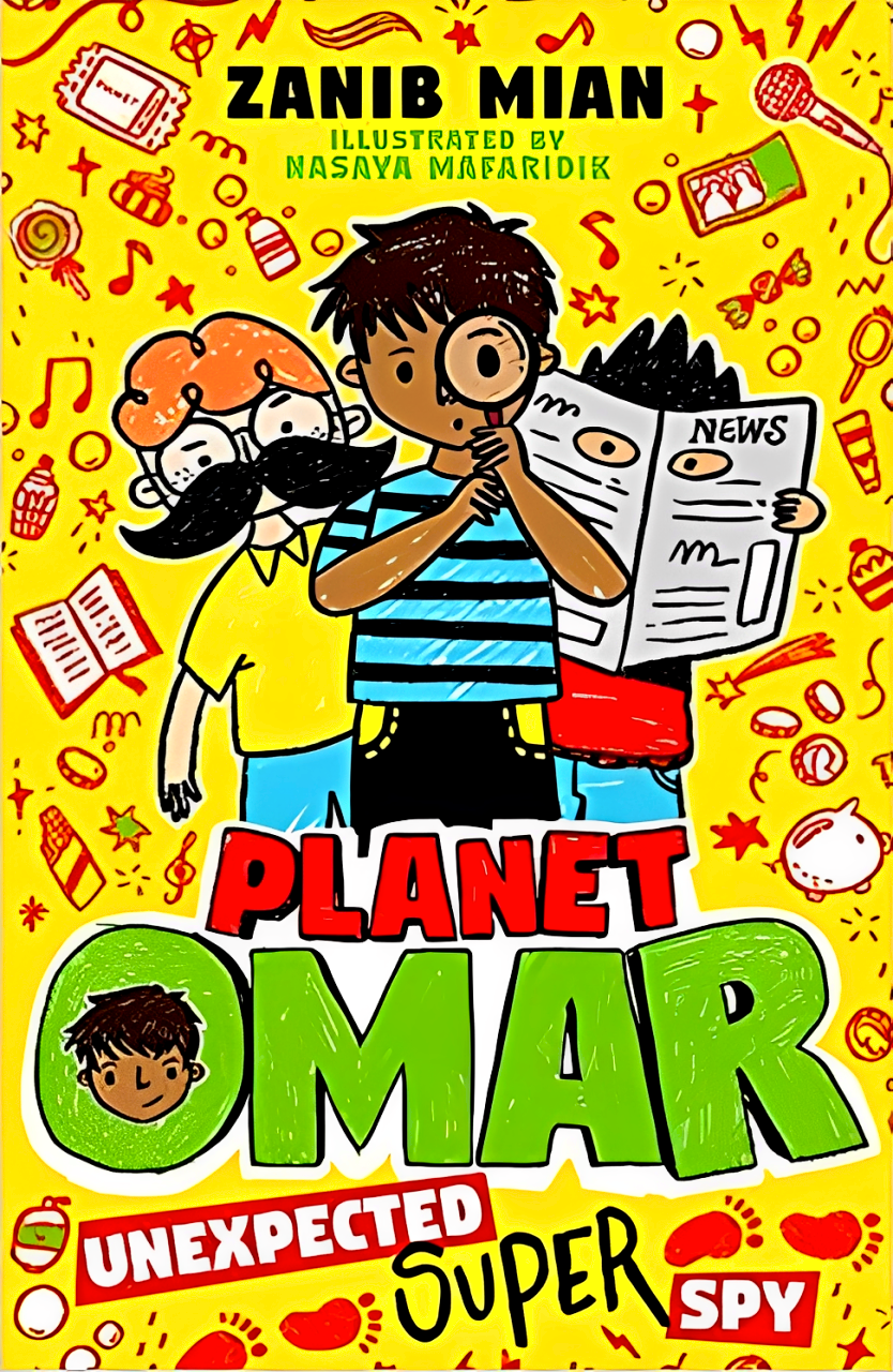 Planet Omar: Unexpected Super Spy by Zanib Mian – book cover