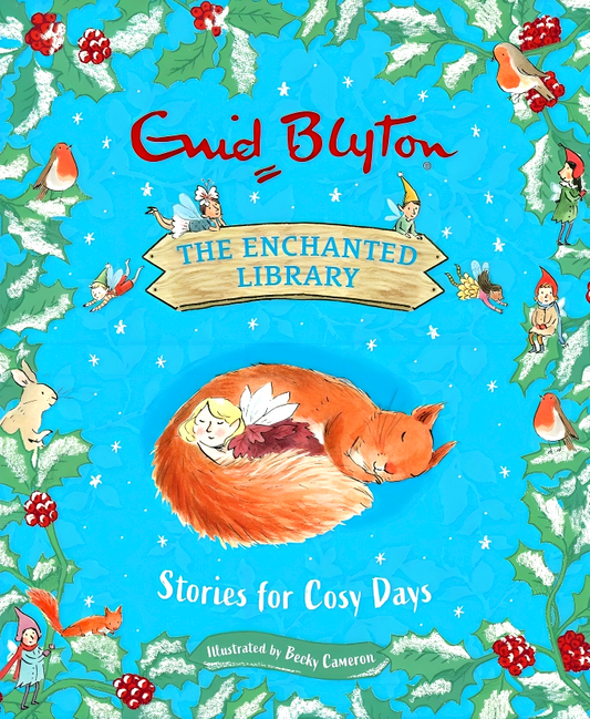 The Enchanted Library: Stories For Cosy Days
