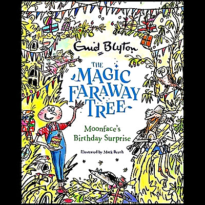 The Magic Faraway Tree: Moonface's Birthday Surprise by Enid Blyton – book cover