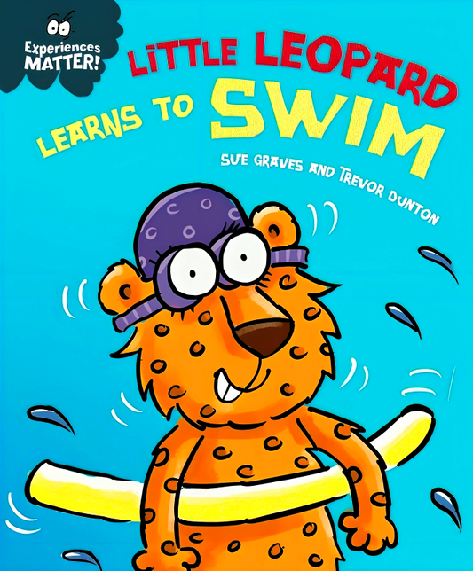 Experiences Matter: Little Leopard Learns to Swim