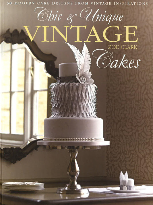 Chic & Unique Vintage Cakes: 30 Modern Cake Designs From Vintage ...