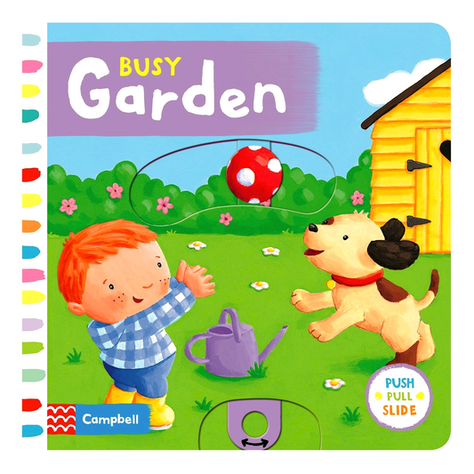 Busy Garden (Push,Pull,Slide)