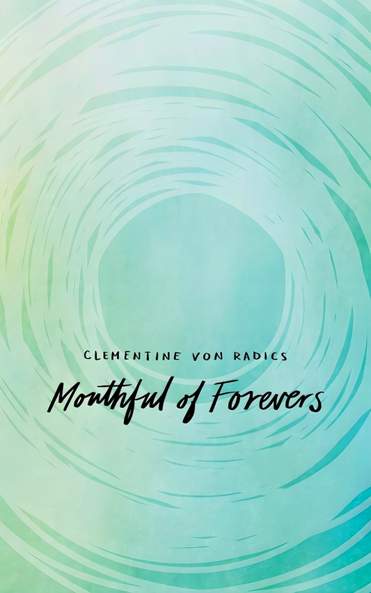 Mouthful Of Forevers