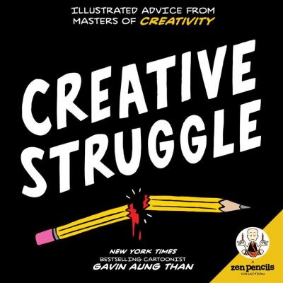 Zen Pencils--Creative Struggle: