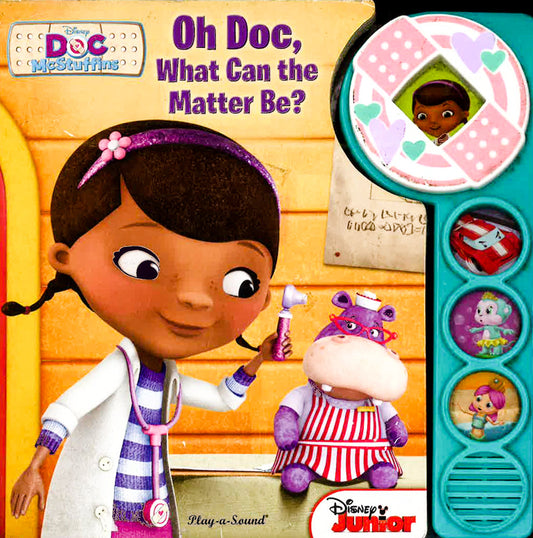 Doc Mcstuffins: Oh Doc, What Can The Matter Be?
