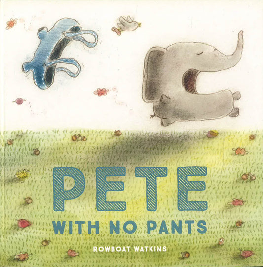 Pete With No Pants