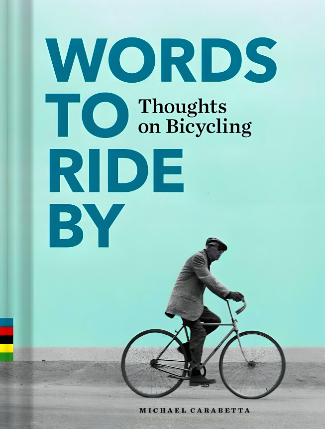 Go Riding Words Words to Ride By: Thoughts on Bicycling – BookXcess