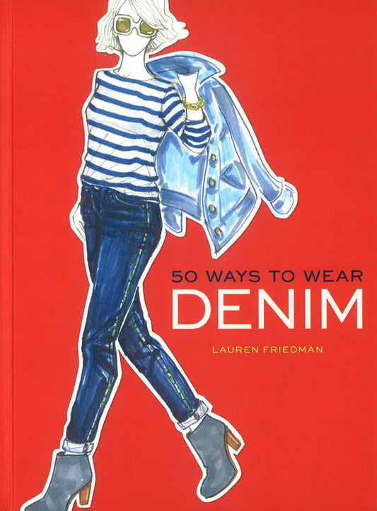 50 Ways To Wear Denim