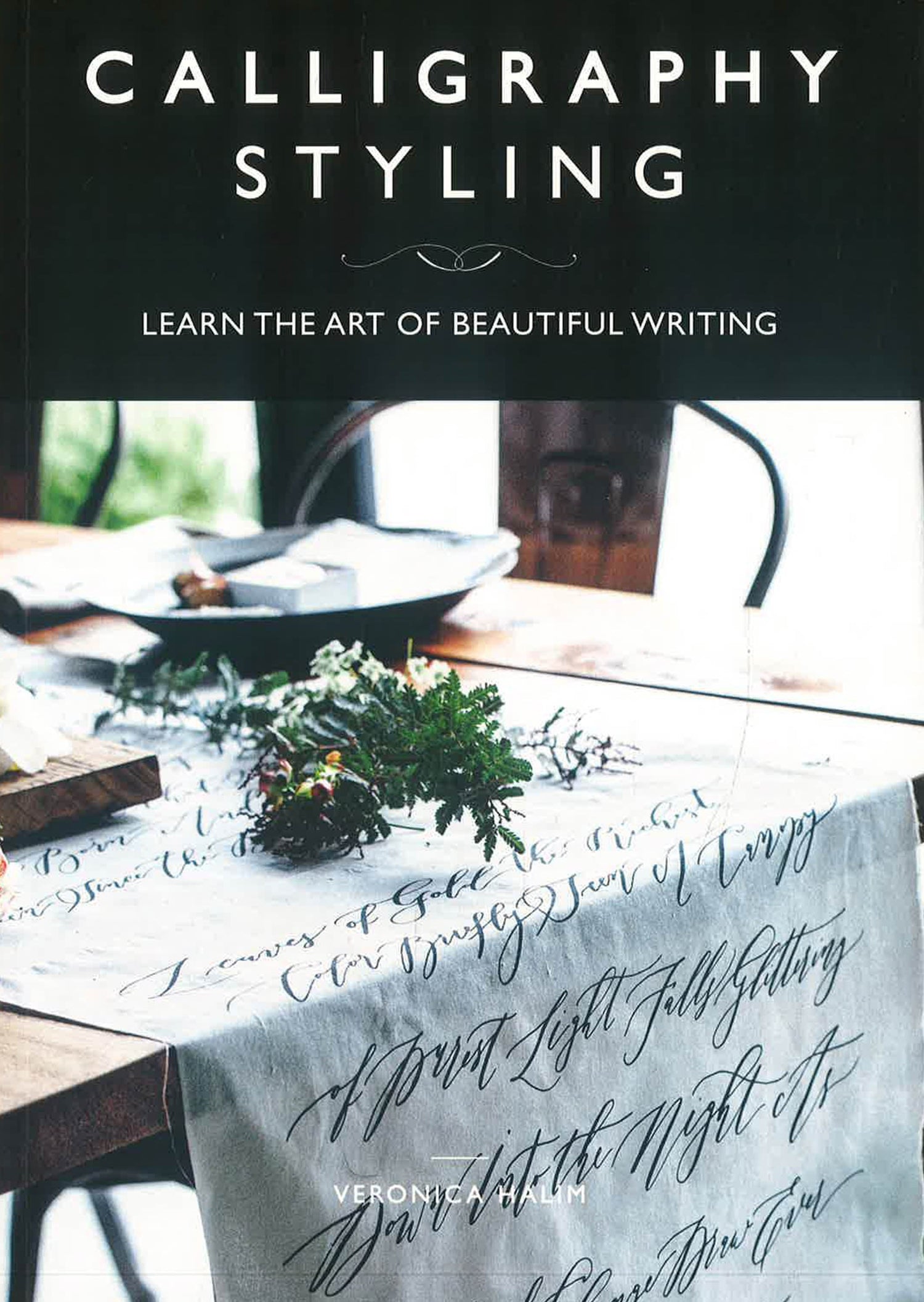 Chapter 1 Written In Calligraphy Calligraphy Styling: Learn The Art Of Beautiful Writing β BookXcess