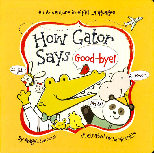How Gator Says Goodbye!