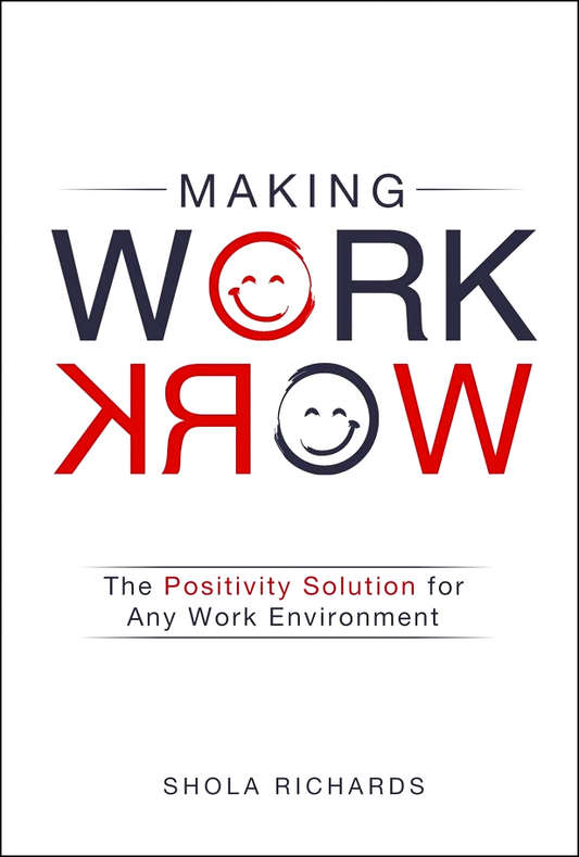 [Bargain Corner] Making Work Work: The Positivity Solution For Any Work Environment