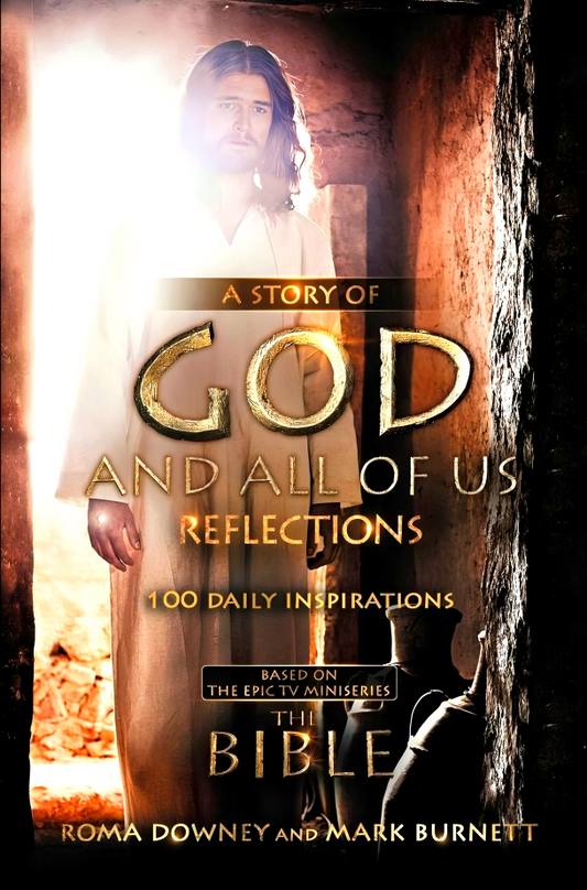 A Story Of God And All Of Us Reflections : 100 Daily Inspirations