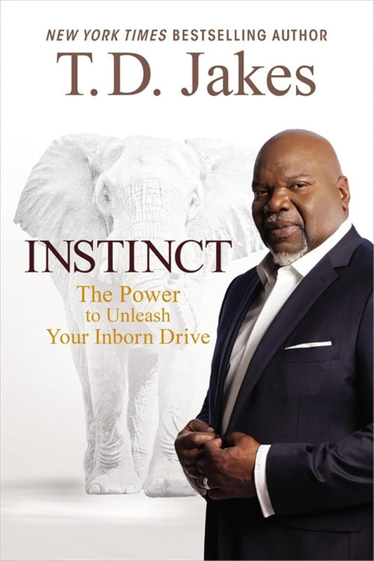 Instinct: The Power To Unleash Your Inborn Drive