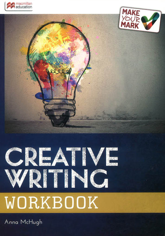 Make Your Mark: Creative Writing Workbook