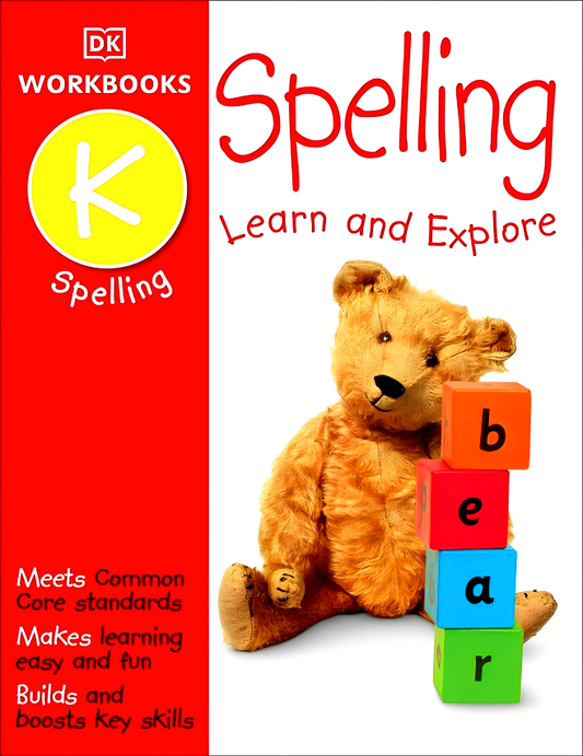 DK Workbooks: Spelling, Kindergarten: Learn and Explore