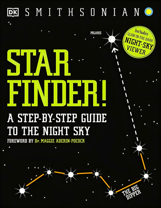 Star Finder!: A Step-By-Step Guide To The Night Sky