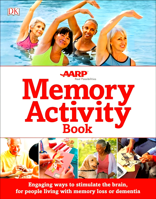 Memory Activity Book: Engaging Ways to Stimulate the Brain, for People Living With Memory Loss or Dementia