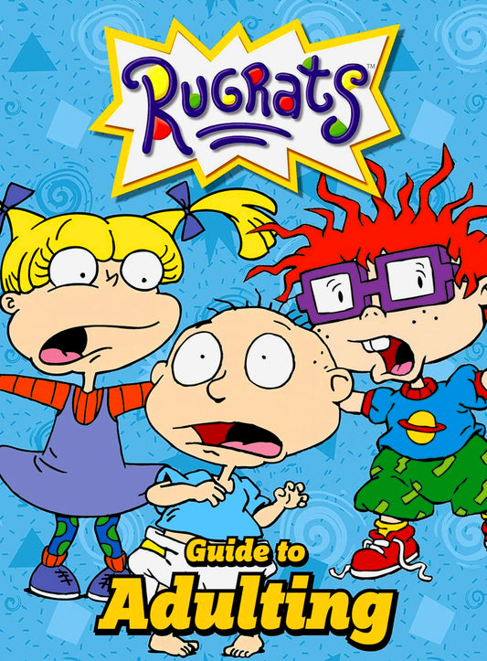 Nickelodeon Rugrats Guide To Adulting